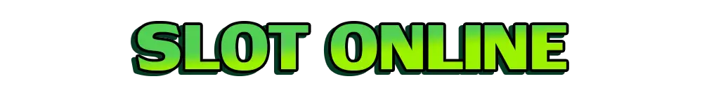 SLOT ONLINE